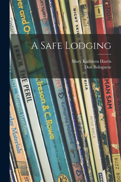 A Safe Lodging