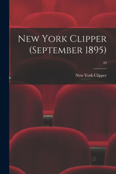 New York Clipper (September 1895); 43