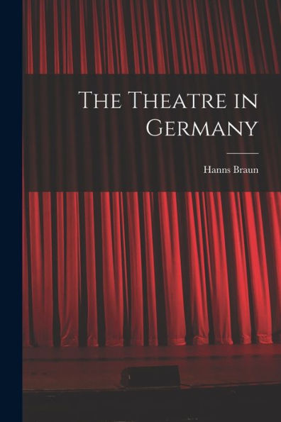 The Theatre In Germany
