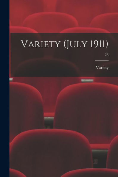 Variety (July 1911); 23