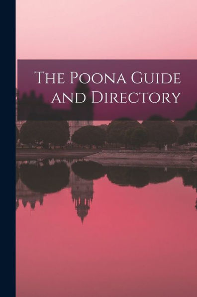 The Poona Guide And Directory