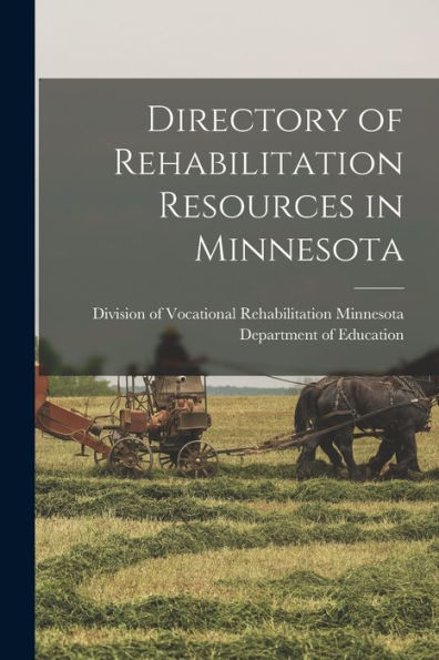 Directory Of Rehabilitation Resources In Minnesota