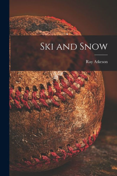 Ski And Snow
