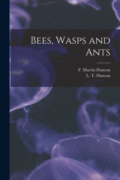 Bees, Wasps And Ants