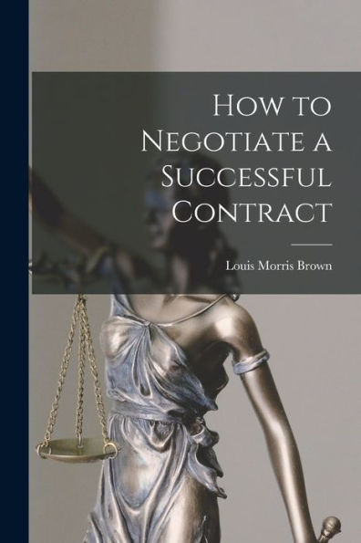 How To Negotiate A Successful Contract