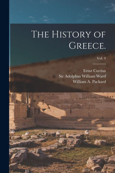 The History Of Greece.; Vol. 4