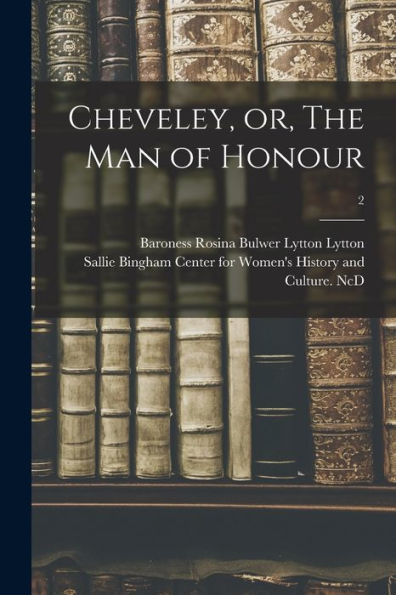 Cheveley, Or, The Man Of Honour; 2