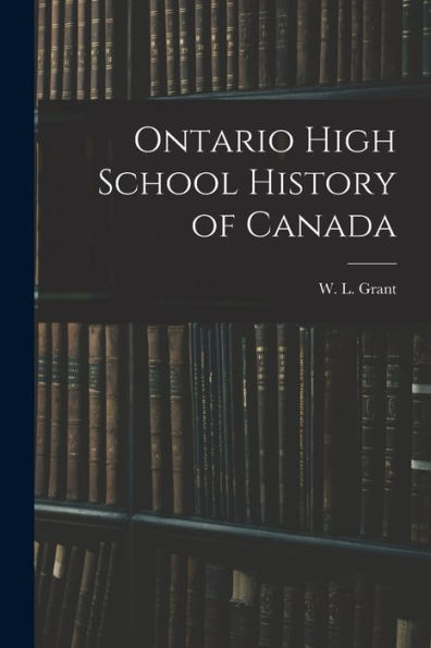 Ontario High School History Of Canada