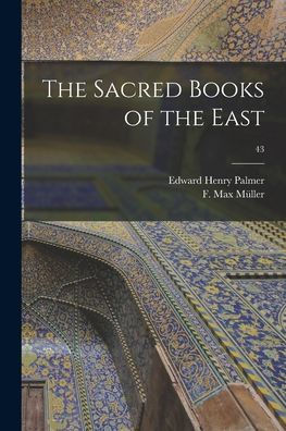 The Sacred Books Of The East; 43
