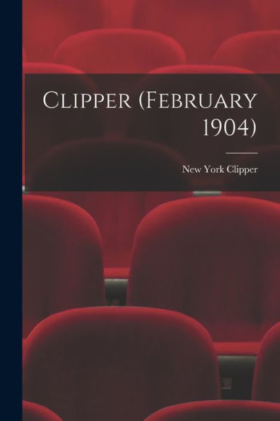 Clipper (February 1904)
