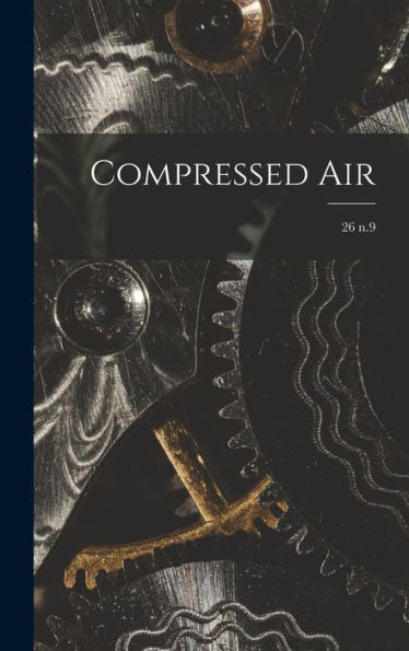 Compressed Air; 26 N.9