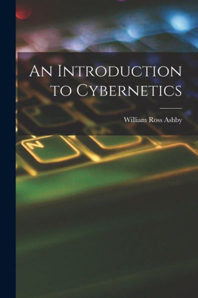 An Introduction To Cybernetics