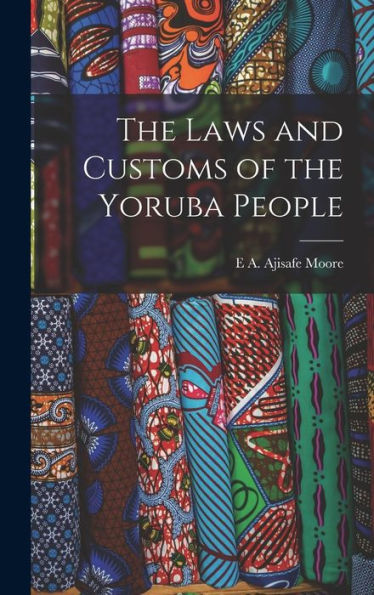 The Laws And Customs Of The Yoruba People