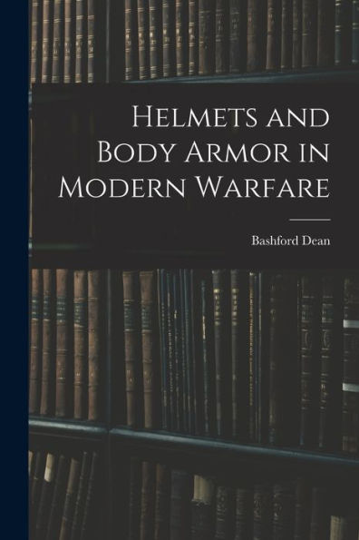 Helmets And Body Armor In Modern Warfare