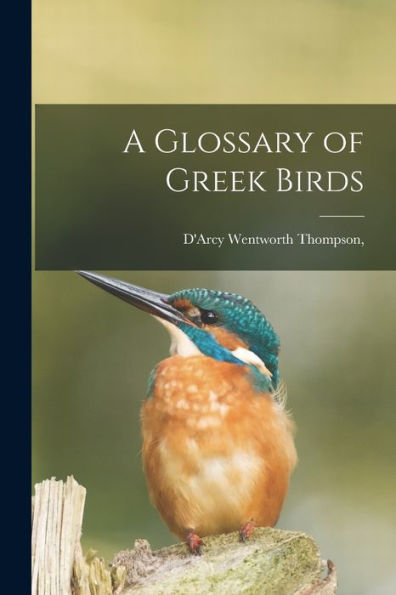 A Glossary Of Greek Birds