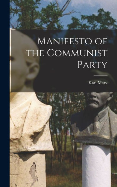 Manifesto Of The Communist Party