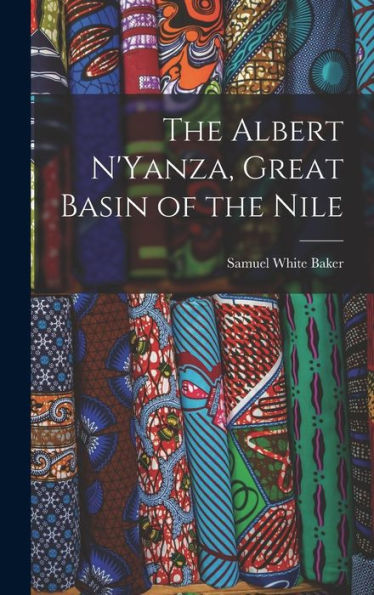 The Albert N'Yanza, Great Basin Of The Nile