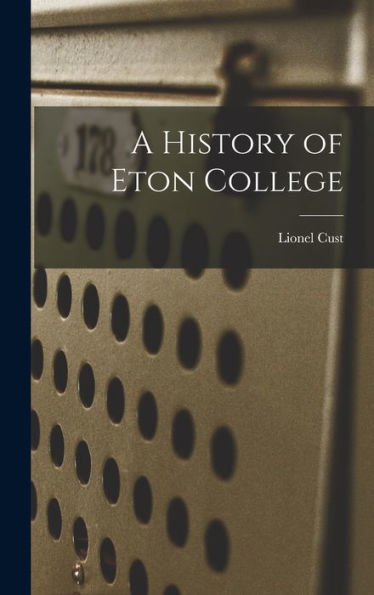 A History Of Eton College