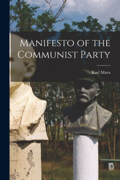 Manifesto Of The Communist Party