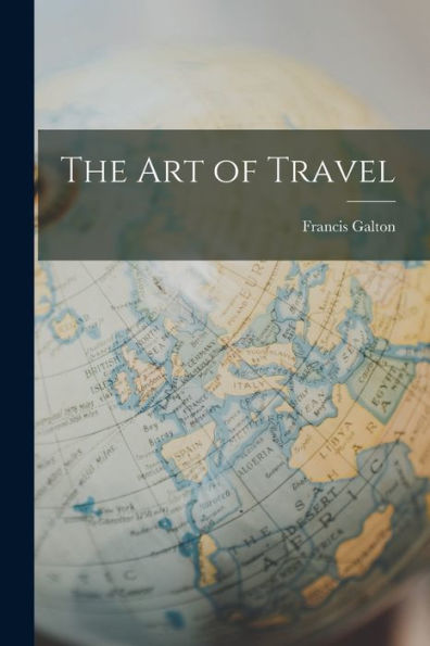 The Art Of Travel