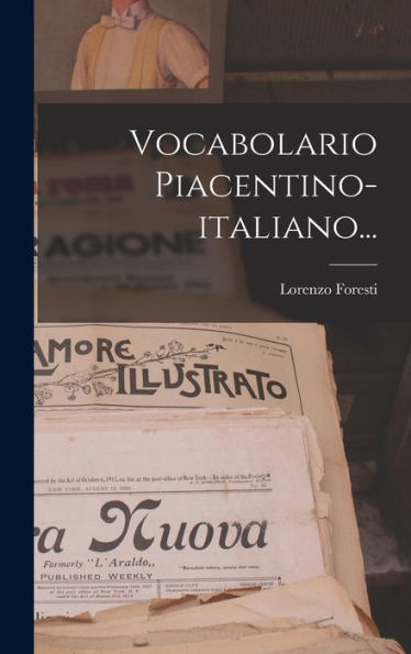 Vocabolario Piacentino-Italiano... (Italian Edition)