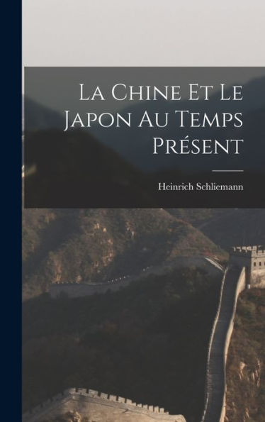 La Chine Et Le Japon Au Temps Présent