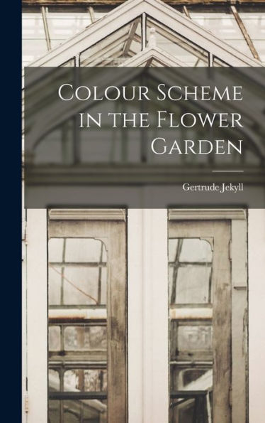 Colour Scheme In The Flower Garden