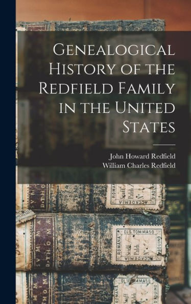Genealogical History Of The Redfield Family In The United States