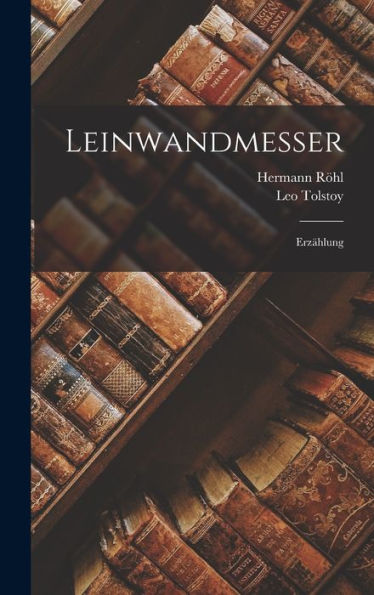Leinwandmesser: Erzählung (German Edition)