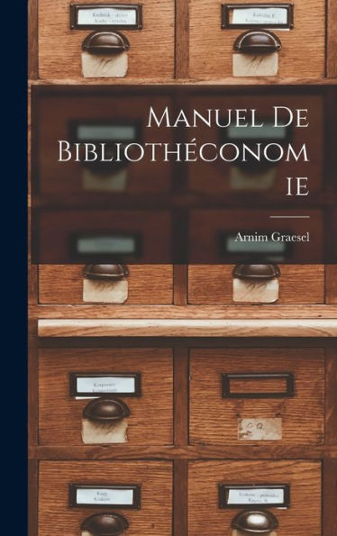 Manuel De Bibliothéconomie (French Edition)