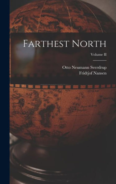 Farthest North; Volume Ii