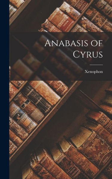 Anabasis Of Cyrus
