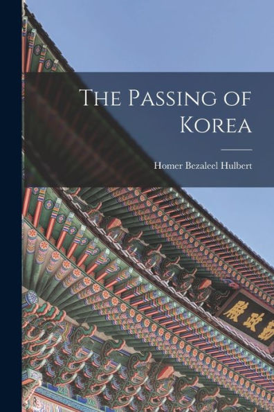 The Passing Of Korea