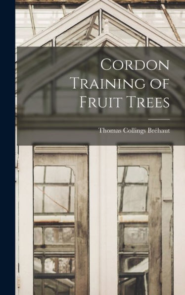 Cordon Training Of Fruit Trees