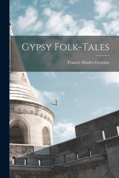Gypsy Folk-Tales
