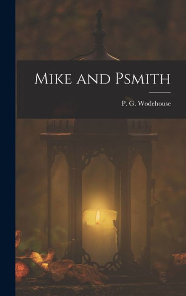 Mike And Psmith