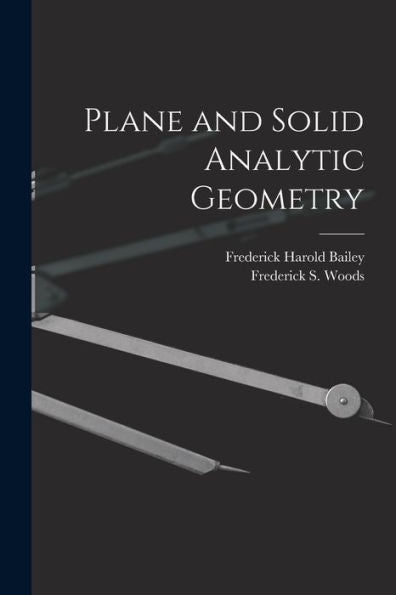 Plane And Solid Analytic Geometry