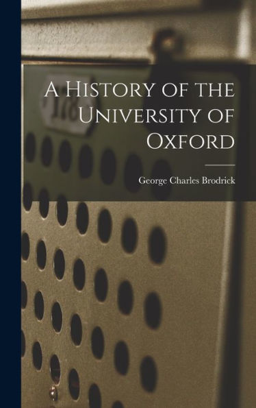 A History Of The University Of Oxford