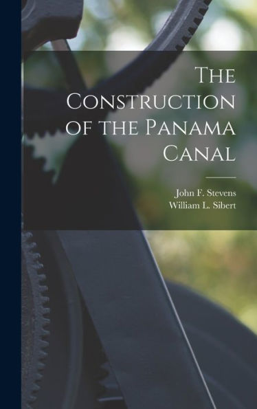 The Construction Of The Panama Canal