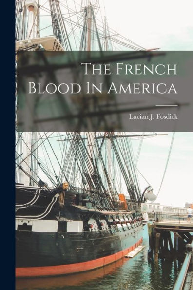 The French Blood In America