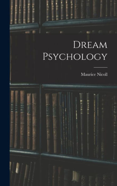 Dream Psychology