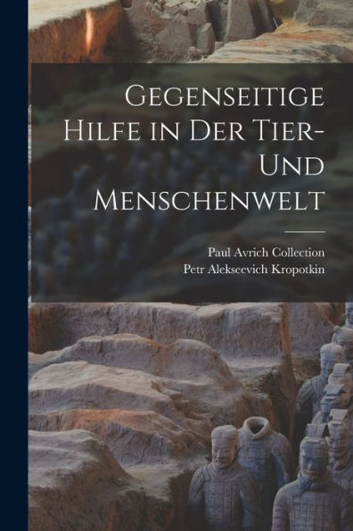 Gegenseitige Hilfe In Der Tier- Und Menschenwelt (German Edition)