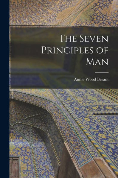 The Seven Principles Of Man