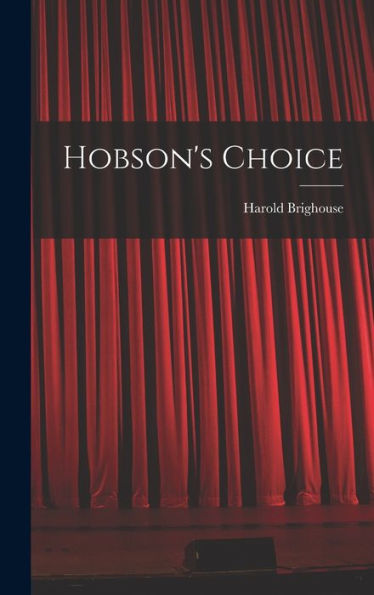 Hobson'S Choice