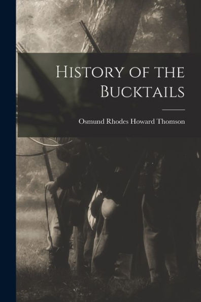 History Of The Bucktails