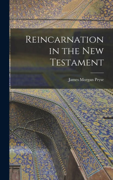 Reincarnation In The New Testament