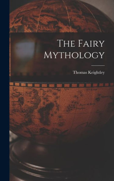The Fairy Mythology