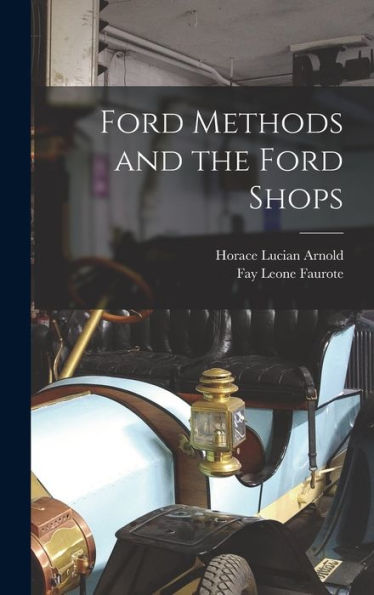Ford Methods And The Ford Shops