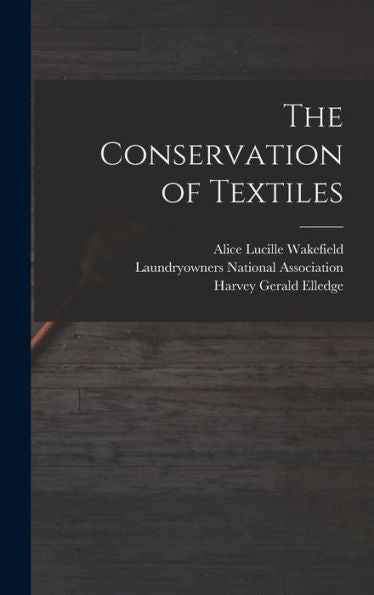 The Conservation Of Textiles