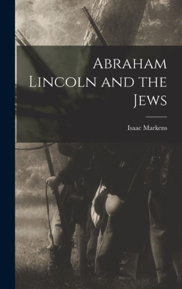 Abraham Lincoln And The Jews